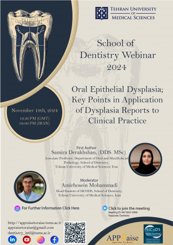 Webinar: Oral Epithelial Dysplasia; Key Points in Application of Dysplasia Reports to Clinical Practice